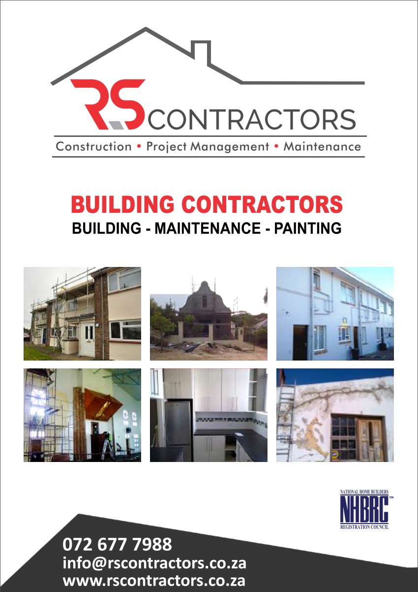 RS Contractors
Building Contractors
Construction * Project Management * Maintenance * Painting
072 677 7988
www.rscontractors.co.za